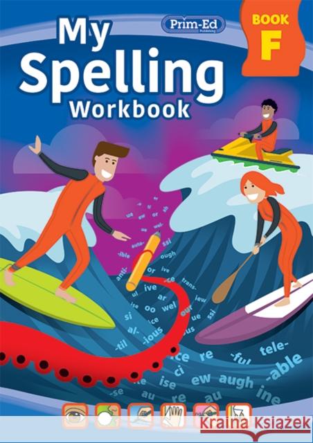 My Spelling Workbook Book F RIC Publications 9781800871137 Prim-Ed Publishing