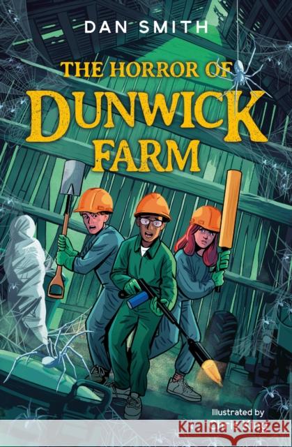 The Horror of Dunwick Farm Dan Smith 9781800900837 Barrington Stoke Ltd