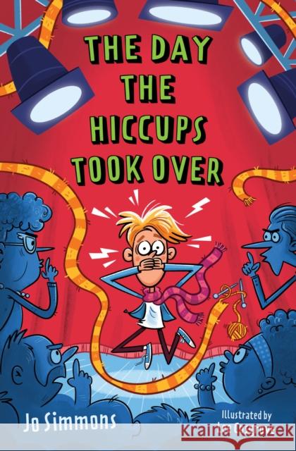 The Day the Hiccups Took Over Jo Simmons 9781800902176
