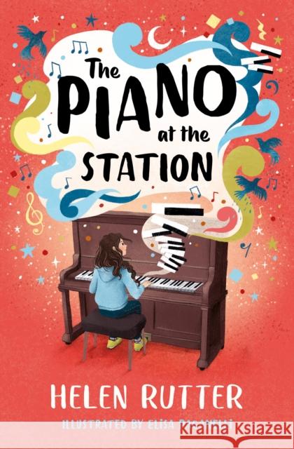 The Piano at the Station Helen Rutter 9781800902183 Barrington Stoke Ltd