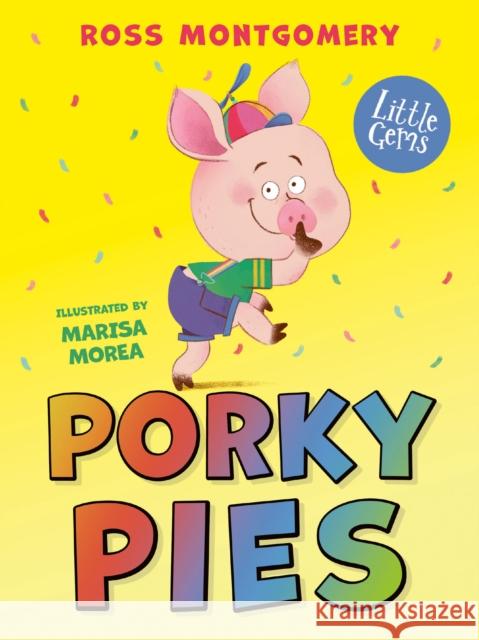 Porky Pies Ross Montgomery 9781800902510