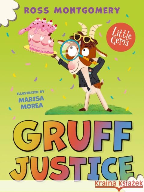 Gruff Justice Ross Montgomery Marisa Morea 9781800902527 Barrington Stoke