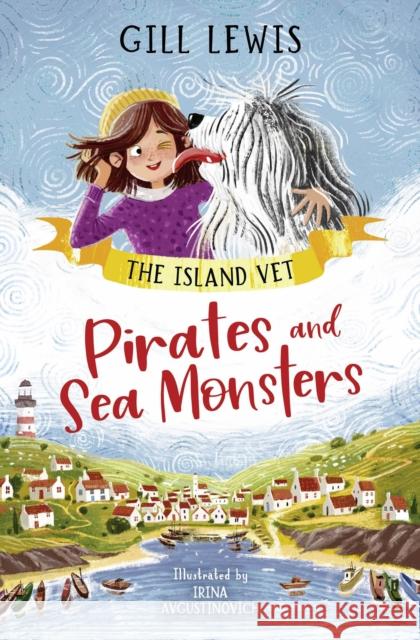 Island Vet 1 – Pirates and Sea Monsters Lewis, Gill 9781800902763