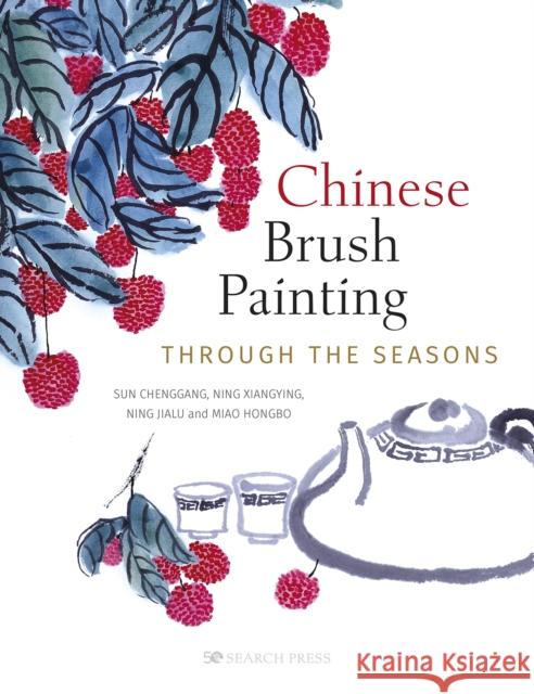 Chinese Brush Painting through the Seasons Miao Hongbo 9781800920064 Search Press Ltd
