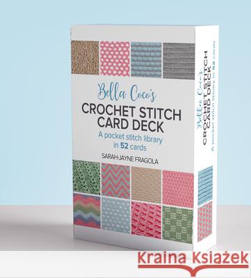 Bella Coco’s Crochet Stitch Card Deck Sarah-Jayne Fragola 9781800923027 Search Press Ltd