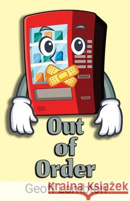 Out of Order Geoff Lambton 9781800942400