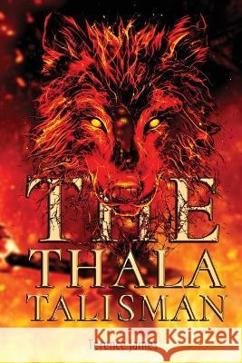 The Thala Talisman Terence James   9781800944077 Michael Terence Publishing