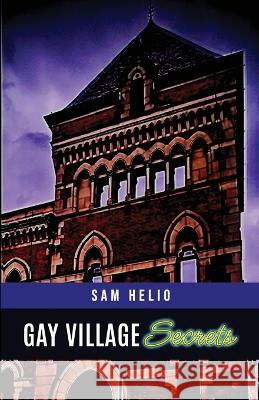 Gay Village Secrets Sam Helio 9781800944824 Michael Terence Publishing