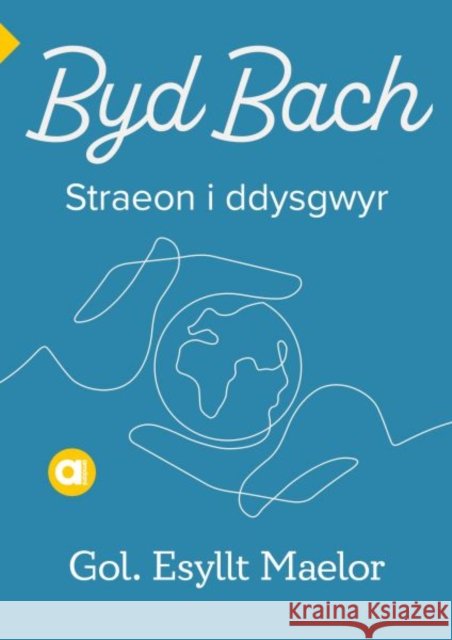 Cyfres Amdani: Byd Bach Esyllt Maelor 9781800993808 Y Lolfa