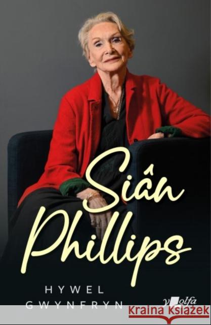 Sian Phillips Hywel Gwynfryn 9781800993839