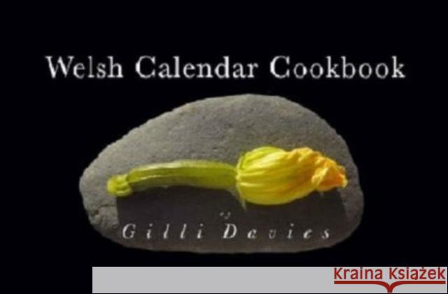 Welsh Calendar Cookbook Gilli Davies 9781800994294