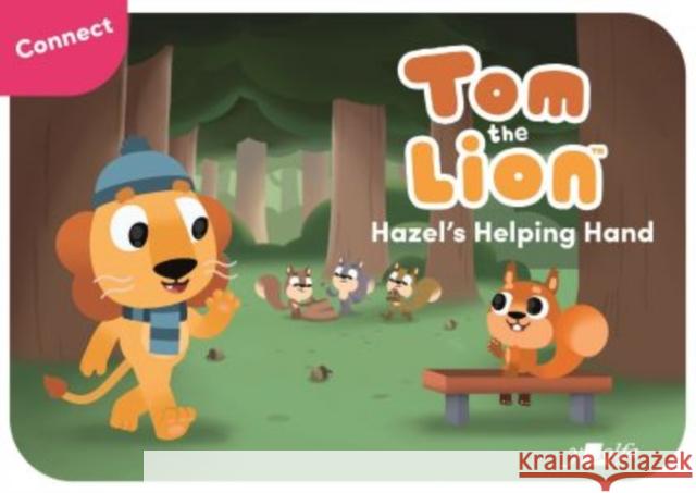 Tom the Lion: Hazel's Helping Hand John Likeman 9781800994621 Y Lolfa