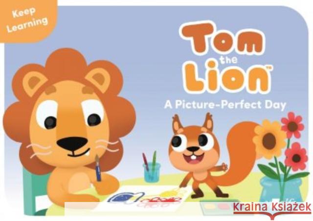 Tom the Lion: A Picture-Perfect Day John Likeman 9781800994638 Y Lolfa