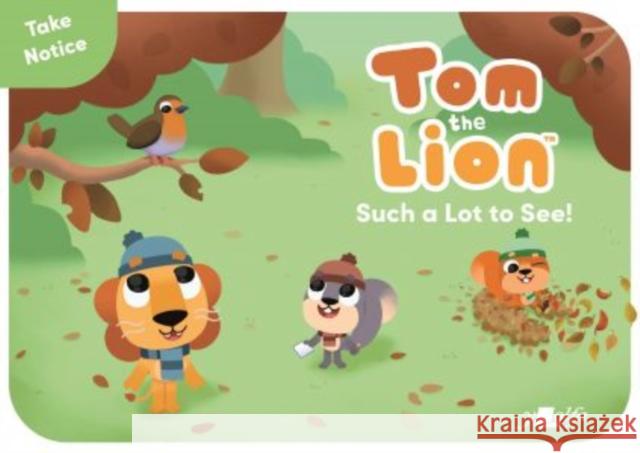 Tom the Lion: Such a Lot to See! John Likeman 9781800994652 Y Lolfa