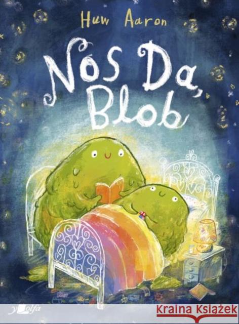 Nos Da, Blob Huw Aaron 9781800996458