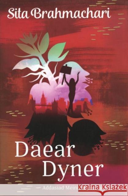 Daear Dyner Sita Brahmachari 9781800996762 Y Lolfa