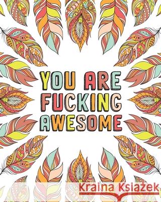 You Are Fucking Awesome Swearing Cat 9781801010054 Halcyon Time Ltd