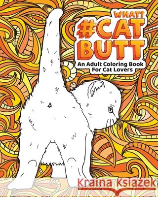 Cat Butt Loridae Coloring 9781801010122 Halcyon Time Ltd