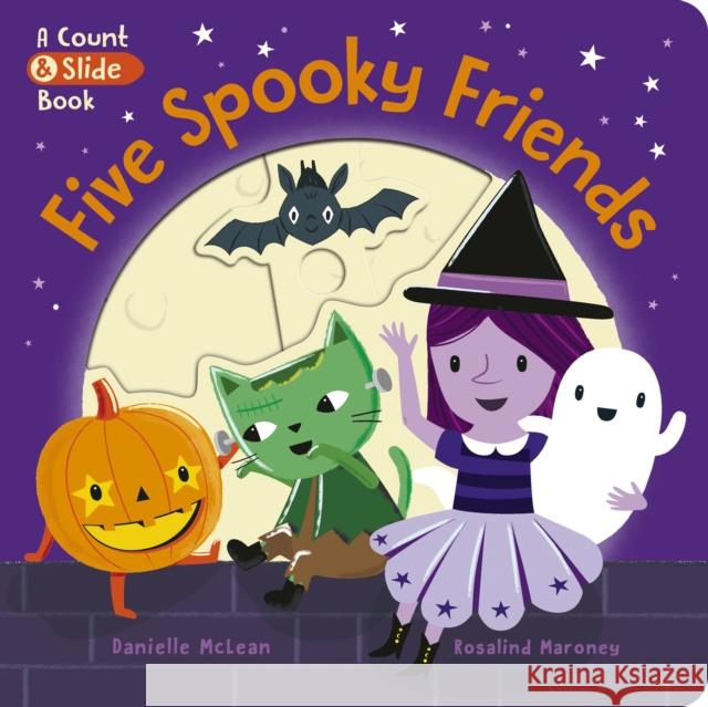 Five Spooky Friends Danielle McLean 9781801040365 Little Tiger Press Group