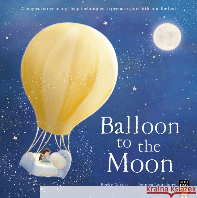 Balloon to the Moon Becky Davies 9781801042987 Little Tiger Press Group