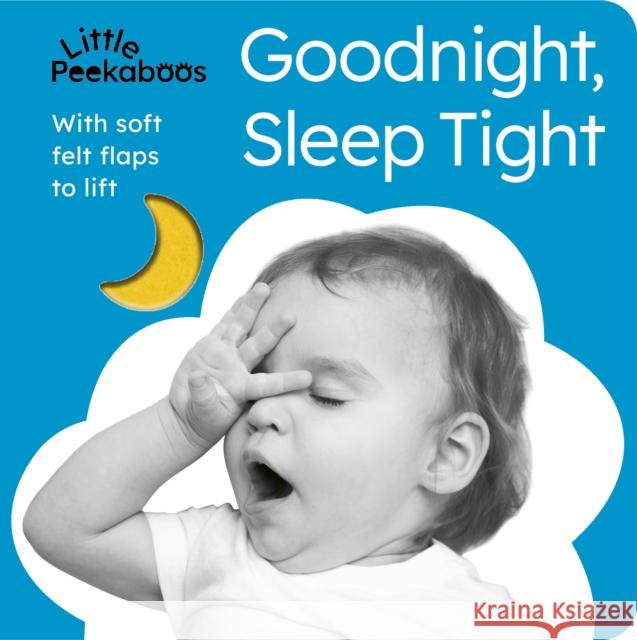 Little Peekaboos: Goodnight, Sleep Tight Sophie Aggett 9781801044653 Little Tiger Press Group