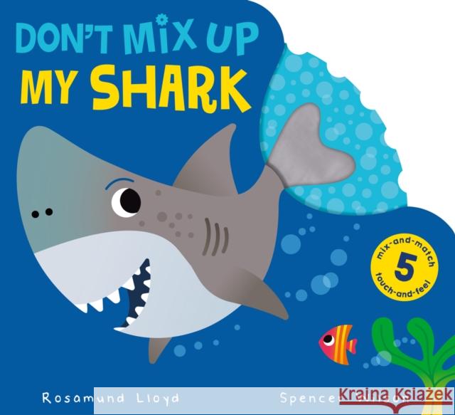 Don't Mix Up My Shark Rosamund Lloyd 9781801044899