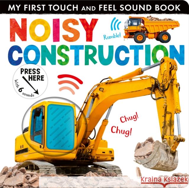 Noisy Construction Lauren Crisp 9781801045940 Little Tiger Press Group