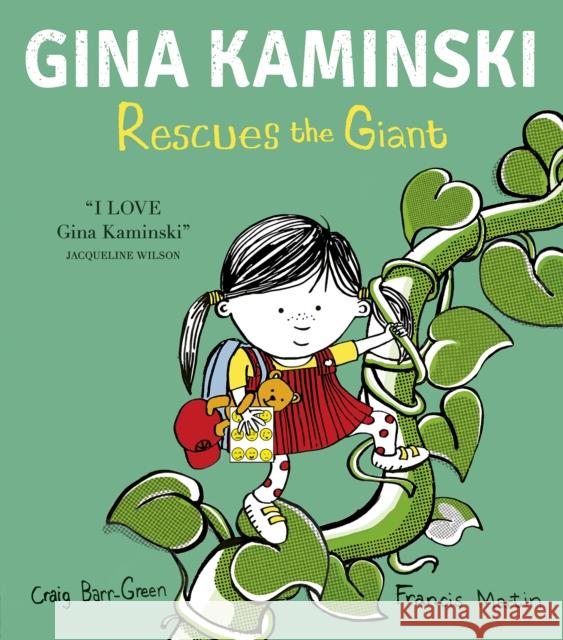 Gina Kaminski Rescues the Giant Craig Barr-Green 9781801046589