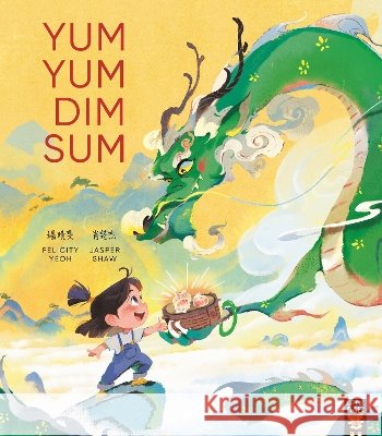 Yum Yum Dim Sum Felicity Yeoh 9781801049238