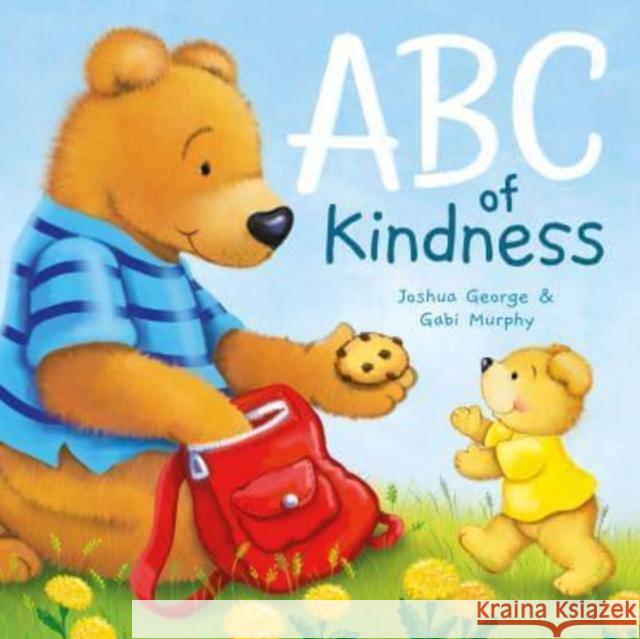 ABC of Kindness Joshua George, Gabi Murphy 9781801053907