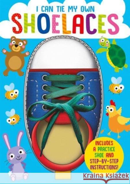 I Can Tie My Own Shoelaces Oakley Graham 9781801054928