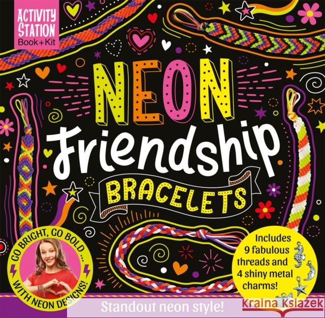 Neon Friendship Bracelets Jessie Oliver 9781801057530 Gemini Books Group Ltd