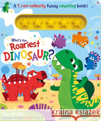 Who's the Roariest Dinosaur? Lou Treleaven 9781801057875 Imagine That Publishing Ltd