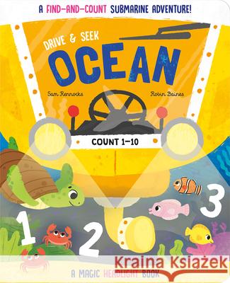 Drive & Seek Ocean - A Magic Find & Count Adventure Jenny Copper Robin Baines Sam Rennocks 9781801058384 Imagine That