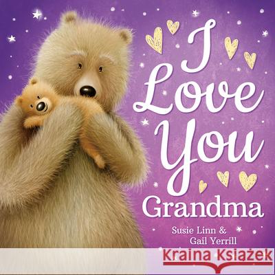 I Love You, Grandma Susie Linn Gail Yerrill 9781801059060 Imagine That