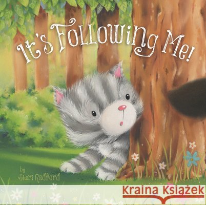 It's Following Me! Sheri Radford Gareth Llewhellin 9781801059077