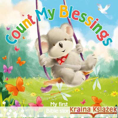 Count My Blessings - My First Bible Story Jeane Cabral Gareth Llewhellin 9781801059862 Two Windmills