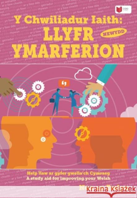 Chwiliadur Iaith Newydd, Y: Llyfr Ymarferion Non ap Emlyn 9781801061346