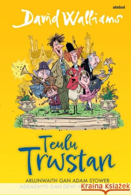 Teulu Trwstan David Walliams 9781801065290