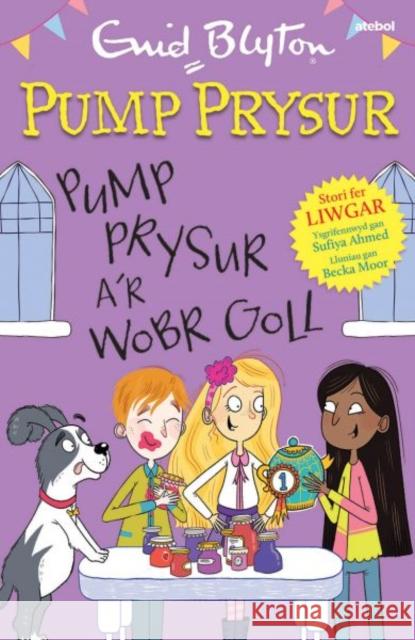 Pump Prysur a'r Wobr Goll Sufiya Ahmed 9781801065832