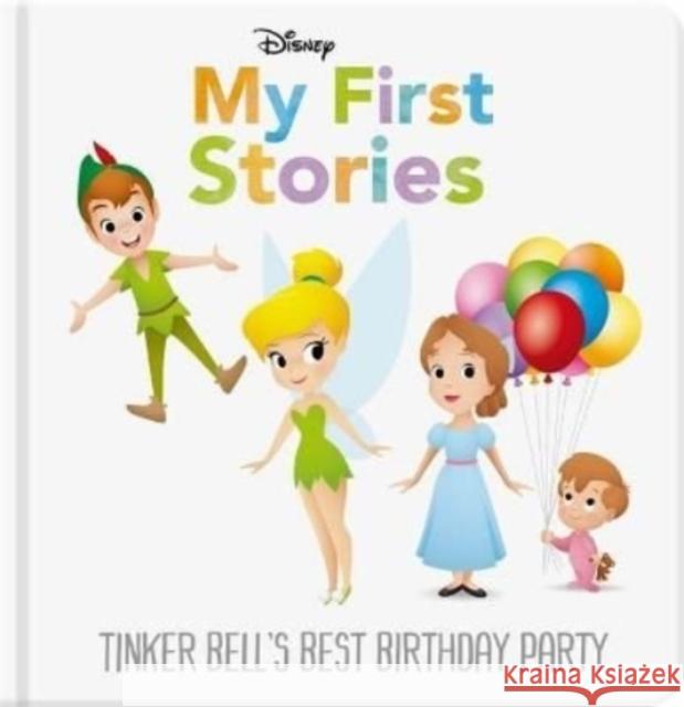 Disney My First Stories: Tinker Bell's Best Birthday Party Autumn Publishing 9781801081092 Bonnier Books Ltd