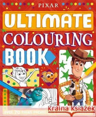 Pixar: The Ultimate Colouring Book Autumn Publishing   9781801081528 Autumn Publishing