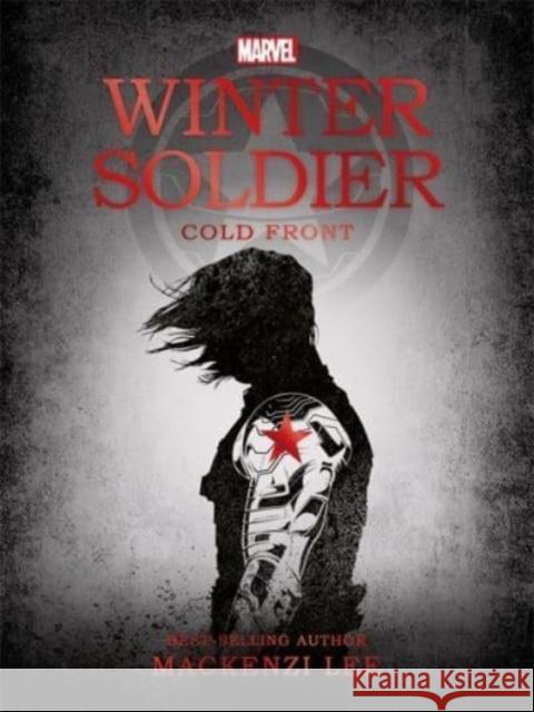 Marvel: Winter Soldier Cold Front Mackenzi Lee 9781801082280 Bonnier Books Ltd