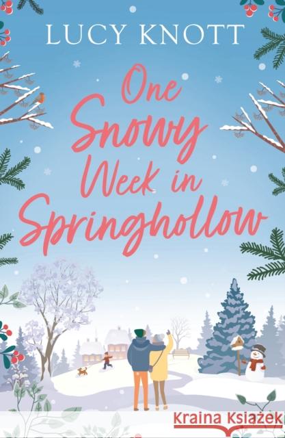 One Snowy Week in Springhollow Lucy Knott 9781801100342