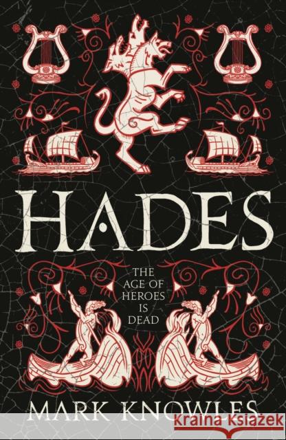 Hades Knowles Mark Knowles 9781801102766 Bloomsbury Publishing (UK)