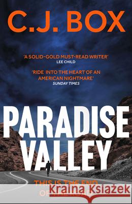 Paradise Valley C.J. Box 9781801102926 Bloomsbury Publishing PLC