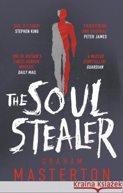 The Soul Stealer: The master of horror and million copy seller with his new must-read Halloween thriller Graham Masterton 9781801103954 Bloomsbury Publishing PLC
