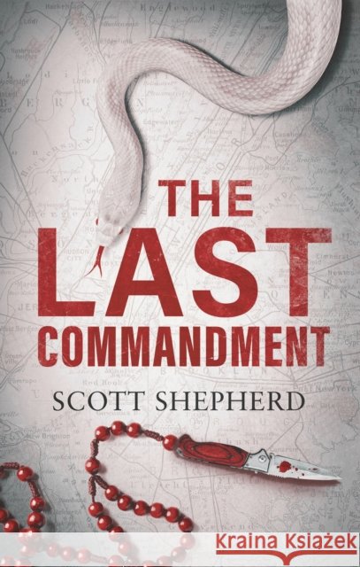 The Last Commandment Scott Shepherd 9781801104678