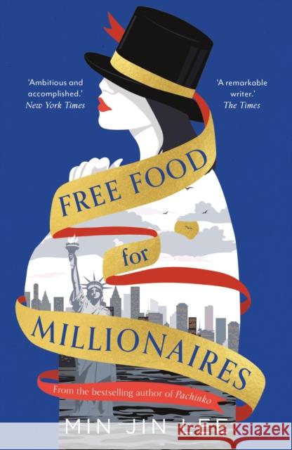 Free Food for Millionaires Min Jin Lee 9781801105323 Bloomsbury Publishing PLC