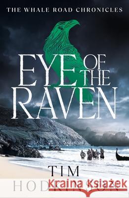 Eye of the Raven Tim Hodkinson 9781801105453 Bloomsbury Publishing PLC